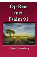 Op REIS met PSALM 91