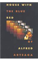 House with the Blue Bed
