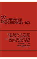 Discovery of Weak Neutral Currents