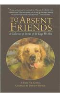 To Absent Friends