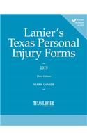 Lanier's Texas Personal Injury Forms-2nd Edition