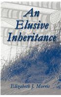 An Elusive Inheritance