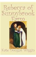 Rebecca of Sunnybrook Farm by Kate Douglas Wiggin, Fiction, Historical, United States, People & Places, Readers - Chapter Books