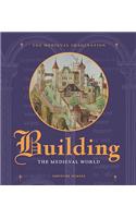 Building the Medieval World