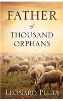 Father of Thousand Orphans: (English)