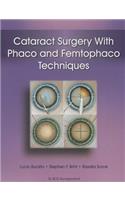 Cataract Surgery with Phaco and Femtophaco Techniques