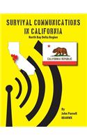 Survival Communications in California