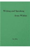 Writing and Speaking from Within