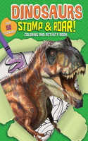 Dinosaurs Stomp & Roar! Coloring and Activity Book: (Coloring Fun)