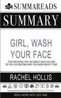 Summary of Girl, Wash Your Face
