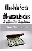Million-Dollar Secrets of the Amazon Associates