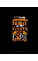 In This Family No One Fights Alone COPD Awareness