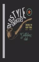Oldstyle Smokers Brooklyn New York Est 1967 Genttemen Club