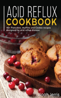 Acid Reflux Cookbook