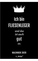 Kalender 2020 für Fliesenleger: Wochenplaner / Tagebuch / Journal für das ganze Jahr: Platz für Notizen, Planung / Planungen / Planer, Erinnerungen und Sprüche