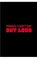 Things I Can't Say Out Loud