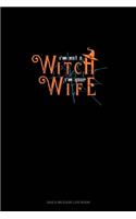 I'm Not a Witch I'm Your Wife