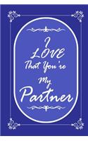 I Love That You Are My Partner 2020 Planner Weekly and Monthly