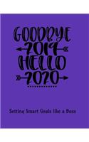 Goodbye 2019 Hello 2020