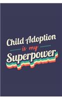 Child Adoption Is My Superpower
