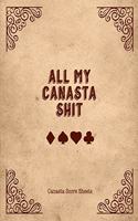 All My Canasta Shit, Canasta Score Sheets