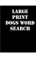 large print dogs word search: large print puzzle book.8,5x11, matte cover,39 Large Print Challenging Puzzles Book for kids ages 6-8 and Book for adults also, with solution