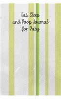 Eat, Sleep and Poop Journal for Baby: Track Feeding, Diaper Changes, Breastfeeding and More