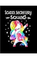 School Secretary Squad
