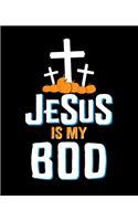 Jesus is My Boo