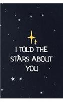 I Told The Stars About You.
