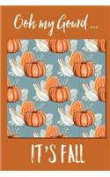 Ooh My Gourd It's Fall: Lined Writing Journal Notebook - Holiday Funny Humor Saying with Pumpkins and Gourds -120 pages - (6 x 9 inches) Fall Autumn Theme