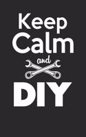 Keep calm and DIY