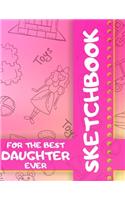 Sketchbook for the Best Daughter Ever