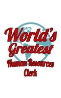 World's Greatest Human Resources Clerk
