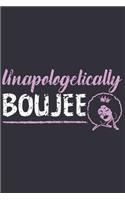 Unapologetically Boujee: Boujee gifts for women, boujee women, black girl notebook, black girls gifts 6x9 Journal Gift Notebook with 125 Lined Pages