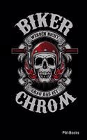 Biker Werden Nicht Grau Das Ist Chrom: Gepunktetes A5 Notizbuch oder Heft für Schüler, Studenten und Erwachsene(84 Sprüche Und Lustiges)