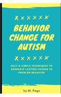 Behavior Change for Autism