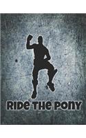 Ride the Pony Notebook