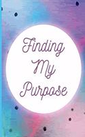 Finding My Purpose