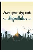 Start your day with bismillah