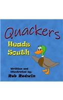 Quackers Heads South