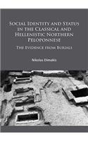 Social Identity and Status in the Classical and Hellenistic Northern Peloponnese