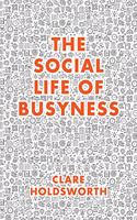 Social Life of Busyness