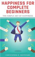 Happiness for Complete Beginners