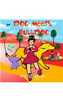 Dog Meets Bulldog: A Children's Story Book of a Girl and an Animal(1 Dog, the Kid, & the Animal)