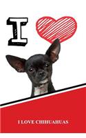 I Love Chihuahuas: Blank Cookbook Recipe Journal Featuring 120 Pages 6x9