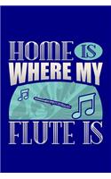 Home Is Where My Flute Is