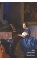 Jan Vermeer Taccuino: Donna Seduta Alla Spinetta - Ideale Per La Scuola, Lo Studio, Le Ricette O Le Password - Perfetto Per Prendere Appunti - Bel Diario