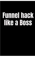 Funnel Hack Like a Boss