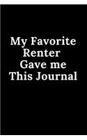 My Favorite Renter Gave Me This Journal